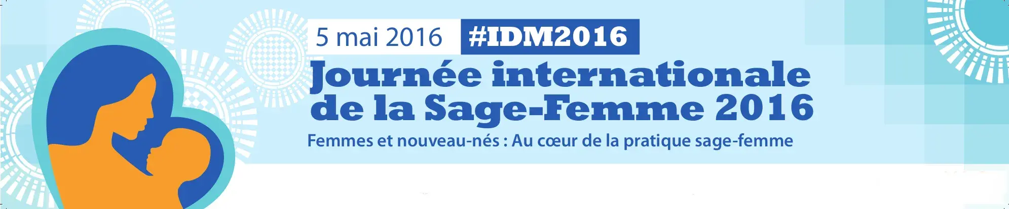 Journée Internationale de la Sage Femme