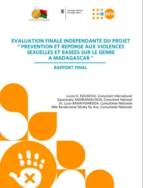 ÉVALUATION FINALE INDÉPENDANTE DU PROJET "PRÉVENTION ET RÉPONSE AUX VIOLENCES SEXUELLES ET BASÉES SUR LE GENRE À MADAGASCAR"